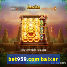 bet959.com baixar